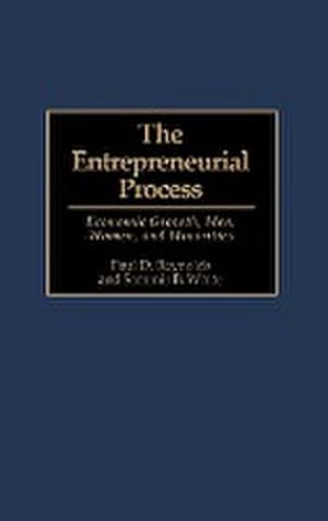 Seller image for Entrepreneurial Process : Economic Growth, Men, Women, and Minorities for sale by AHA-BUCH GmbH
