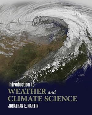 Immagine del venditore per Introduction to Weather and Climate Science venduto da AHA-BUCH GmbH