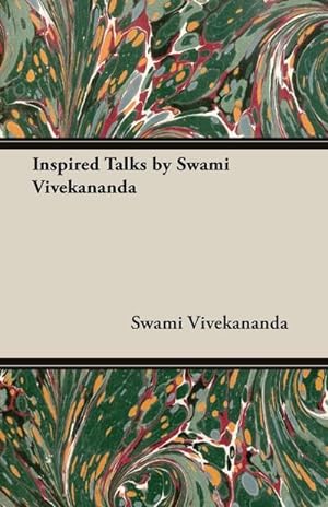 Seller image for Inspired Talks by Swami Vivekananda for sale by AHA-BUCH GmbH