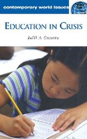 Image du vendeur pour Education in Crisis : A Reference Handbook mis en vente par AHA-BUCH GmbH