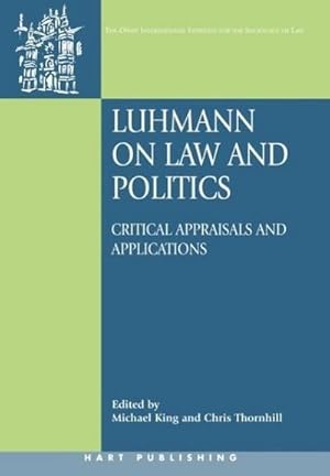 Bild des Verkufers fr Luhmann on Law and Politics : Critical Appraisals and Applications zum Verkauf von AHA-BUCH GmbH