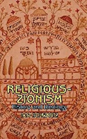 Image du vendeur pour Religious Zionism : History and Ideology mis en vente par AHA-BUCH GmbH