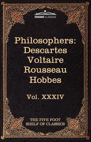 Seller image for French and English Philosophers : Descartes, Voltaire, Rousseau, Hobbes: The Five Foot Shelf of Classics, Vol. XXXIV (in 51 Volumes) for sale by AHA-BUCH GmbH