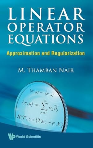 Seller image for Linear Operator Equations : Approximation and Regularization for sale by AHA-BUCH GmbH