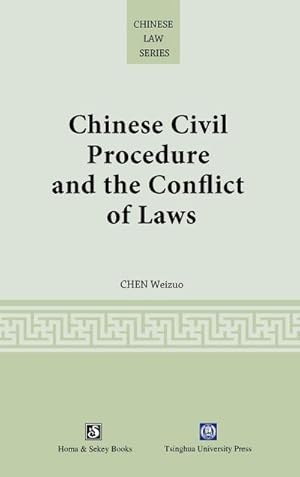 Imagen del vendedor de Chinese Civil Procedure and the Conflict of Laws a la venta por AHA-BUCH GmbH