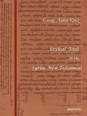 Bild des Verkufers fr Lexical Tools to the Syriac New Testament zum Verkauf von AHA-BUCH GmbH