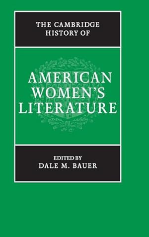 Bild des Verkufers fr The Cambridge History of American Women's Literature zum Verkauf von AHA-BUCH GmbH