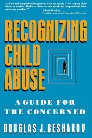 Imagen del vendedor de Recognizing Child Abuse : A Guide for the Concerned a la venta por AHA-BUCH GmbH