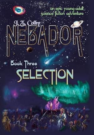 Seller image for NEBADOR Book Three : Selection for sale by AHA-BUCH GmbH