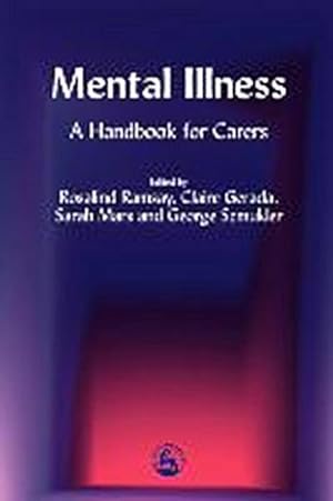 Immagine del venditore per Mental Illness : A Handbook for Carers venduto da AHA-BUCH GmbH