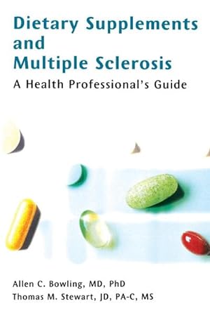 Seller image for Dietary Supplements and Multiple Sclerosis : A Health Professional's Guide for sale by AHA-BUCH GmbH
