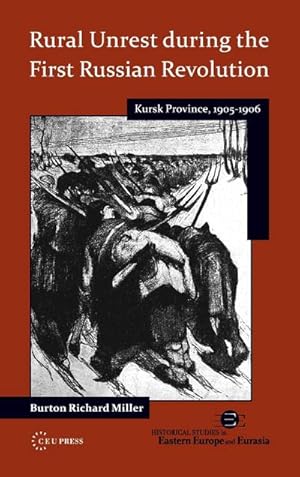 Bild des Verkufers fr Rural Unrest during the First Russian Revolution : Kursk Province, 1905-1906 zum Verkauf von AHA-BUCH GmbH