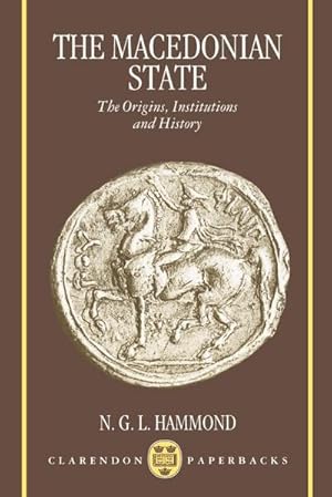 Immagine del venditore per The Macedonian State : Origins, Institutions, and History venduto da AHA-BUCH GmbH