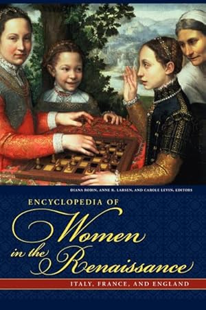 Seller image for Encyclopedia of Women in the Renaissance : Italy, France, and England for sale by AHA-BUCH GmbH