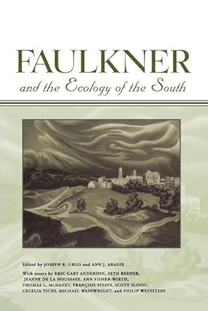 Seller image for Faulkner and the Ecology of the South for sale by AHA-BUCH GmbH