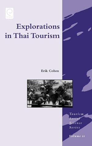 Image du vendeur pour Explorations in Thai Tourism mis en vente par AHA-BUCH GmbH