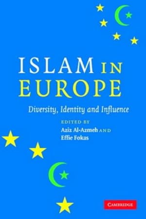 Bild des Verkufers fr Islam in Europe : Diversity, Identity and Influence zum Verkauf von AHA-BUCH GmbH