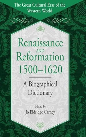 Seller image for Renaissance and Reformation, 1500-1620 : A Biographical Dictionary for sale by AHA-BUCH GmbH