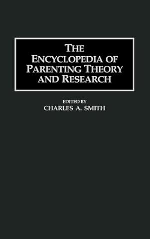 Imagen del vendedor de The Encyclopedia of Parenting Theory and Research a la venta por AHA-BUCH GmbH