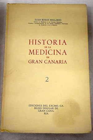 Seller image for Historia de la Medicina en Gran Canaria, tomo II for sale by Alcan Libros