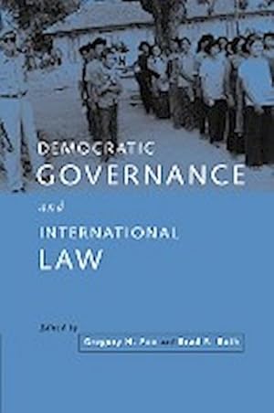 Bild des Verkufers fr Democratic Governance and International Law zum Verkauf von AHA-BUCH GmbH