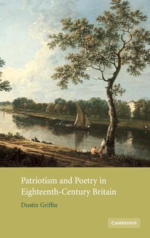 Image du vendeur pour Patriotism and Poetry in Eighteenth-Century Britain mis en vente par AHA-BUCH GmbH