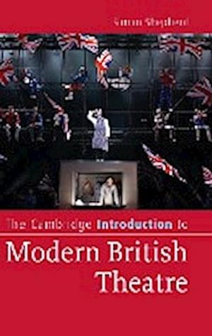 Bild des Verkufers fr The Cambridge Introduction to Modern British Theatre zum Verkauf von AHA-BUCH GmbH