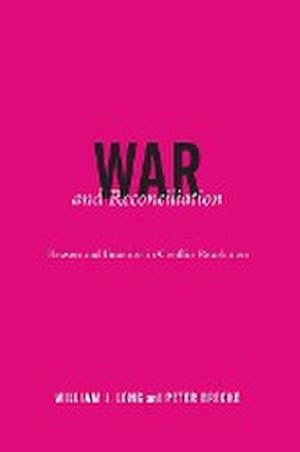 Seller image for War and Reconciliation : Reason and Emotion in Conflict Resolution for sale by AHA-BUCH GmbH