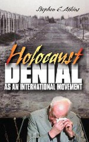 Seller image for Holocaust Denial as an International Movement for sale by AHA-BUCH GmbH