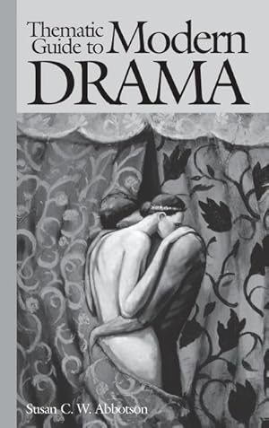 Seller image for Thematic Guide to Modern Drama for sale by AHA-BUCH GmbH