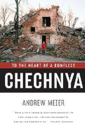 Immagine del venditore per Chechnya : To the Heart of a Conflict venduto da AHA-BUCH GmbH