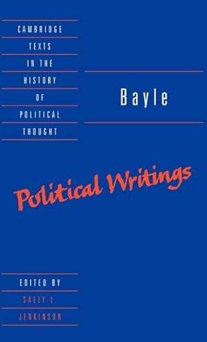 Bild des Verkufers fr Bayle : Political Writings zum Verkauf von AHA-BUCH GmbH