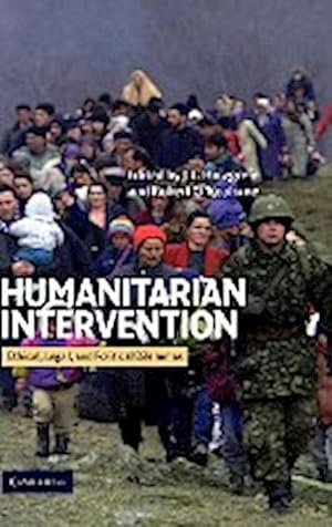 Seller image for Humanitarian Intervention : Ethical, Legal and Political Dilemmas for sale by AHA-BUCH GmbH