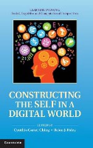 Immagine del venditore per Constructing the Self in a Digital World venduto da AHA-BUCH GmbH