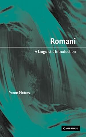 Bild des Verkufers fr Romani : A Linguistic Introduction zum Verkauf von AHA-BUCH GmbH