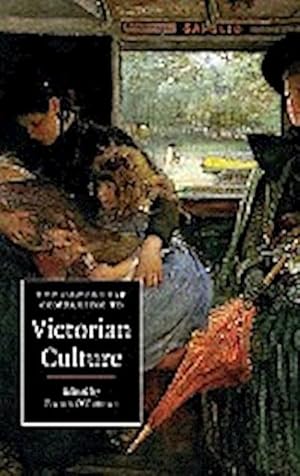 Immagine del venditore per The Cambridge Companion to Victorian Culture venduto da AHA-BUCH GmbH