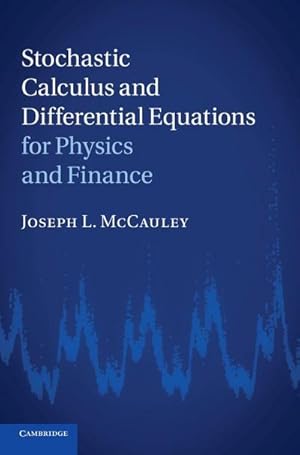 Immagine del venditore per Stochastic Calculus and Differential Equations for Physics and Finance venduto da AHA-BUCH GmbH