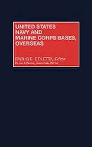 Bild des Verkufers fr United States Navy and Marine Corps Bases, Overseas zum Verkauf von AHA-BUCH GmbH