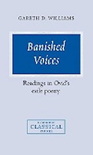 Seller image for Banished Voices : Readings in Ovid's Exile Poetry for sale by AHA-BUCH GmbH