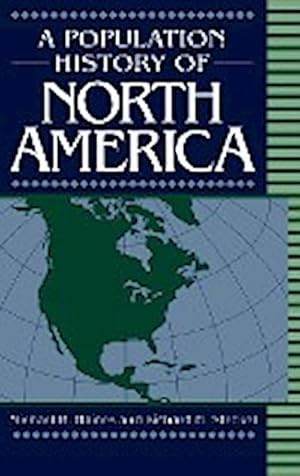 Bild des Verkufers fr A Population History of North America zum Verkauf von AHA-BUCH GmbH