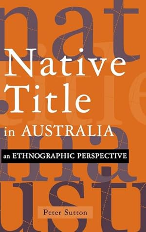 Bild des Verkufers fr Native Title in Australia : An Ethnographic Perspective zum Verkauf von AHA-BUCH GmbH