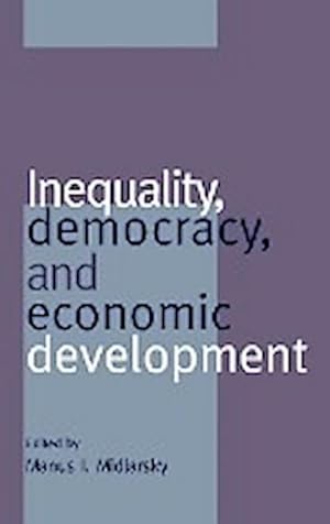 Bild des Verkufers fr Inequality, Democracy, and Economic Development zum Verkauf von AHA-BUCH GmbH