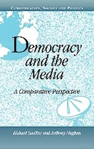 Bild des Verkufers fr Democracy and the Media : A Comparative Perspective zum Verkauf von AHA-BUCH GmbH