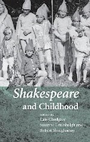 Seller image for Shakespeare and Childhood for sale by AHA-BUCH GmbH