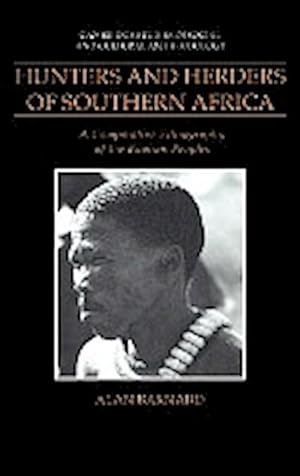 Seller image for Hunters and Herders of Southern Africa : A Comparative Ethnography of the Khoisan Peoples for sale by AHA-BUCH GmbH