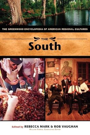 Image du vendeur pour The South : The Greenwood Encyclopedia of American Regional Cultures mis en vente par AHA-BUCH GmbH