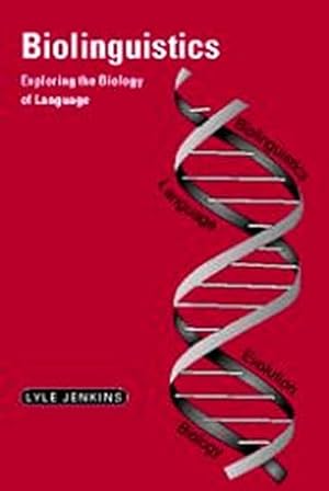 Imagen del vendedor de Biolinguistics : Exploring the Biology of Language a la venta por AHA-BUCH GmbH