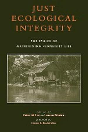 Seller image for Just Ecological Integrity : The Ethics of Maintaining Planetary Life for sale by AHA-BUCH GmbH