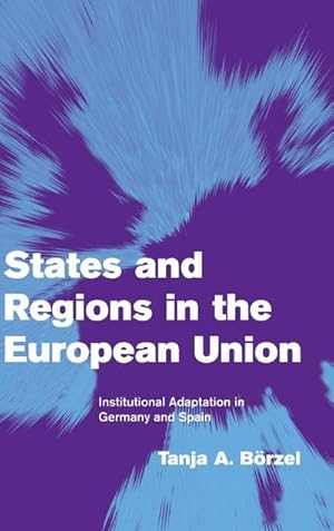 Bild des Verkufers fr States and Regions in the European Union zum Verkauf von AHA-BUCH GmbH