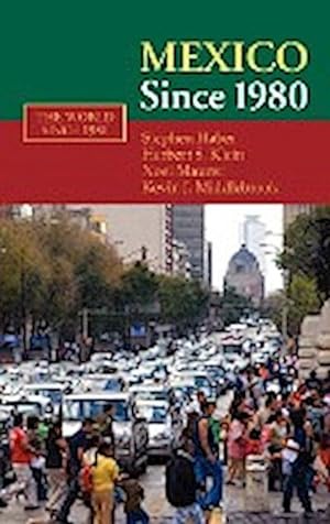 Seller image for Mexico Since 1980 for sale by AHA-BUCH GmbH